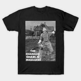 The Chainsaw Charlie Massacre T-Shirt